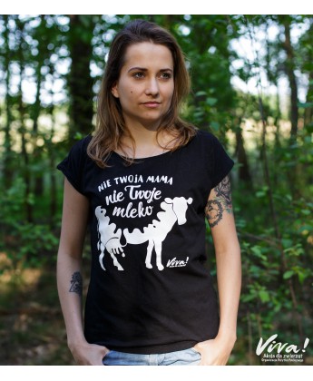Koszulka damska NIE TWOJA MAMA NIE TWOJE MLEKO