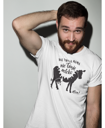 Koszulka męska NIE TWOJA MAMA NIE TWOJE MLEKO